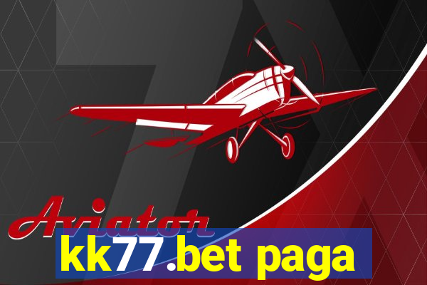 kk77.bet paga